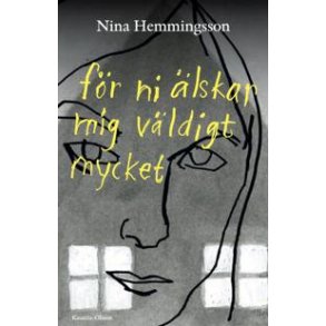 F�r ni �lskar mig v�ldigt mycket