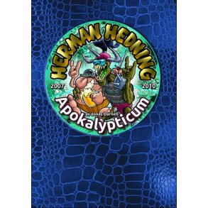 Herman Hedning - Apokalypticum 2007-2010