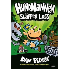 Hundmannen slpper loss