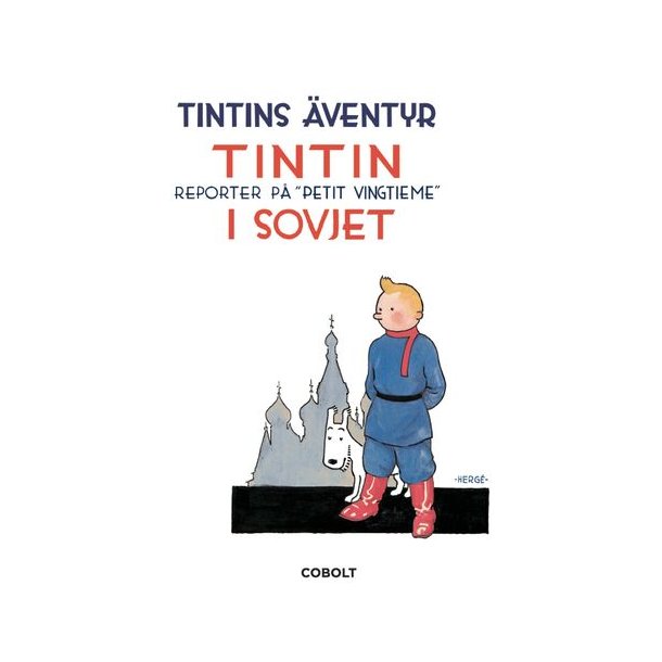 Tintins ventyr 01 - Tintin i Sovjet